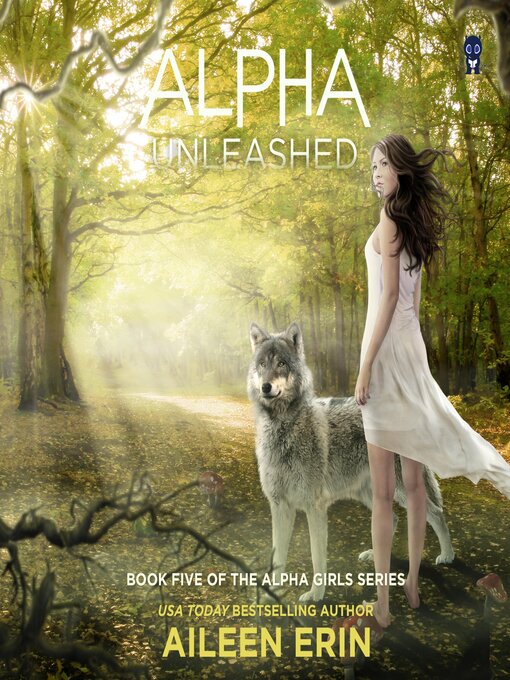 Title details for Alpha Unleashed by Aileen Erin - Available